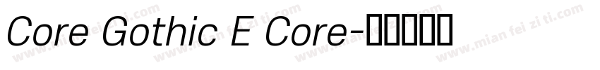 Core Gothic E Core字体转换